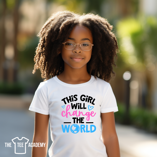 This Girl Will Change The World-Matte Clear Film Screen Print Transfer