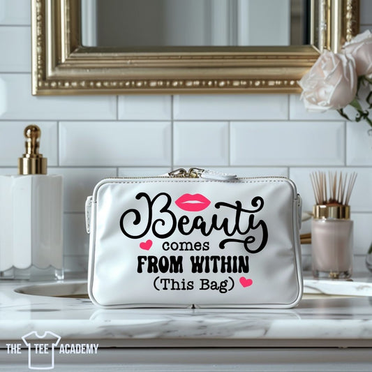 Beauty Comes From Within-Matte Clear Film Screen Print Transfer