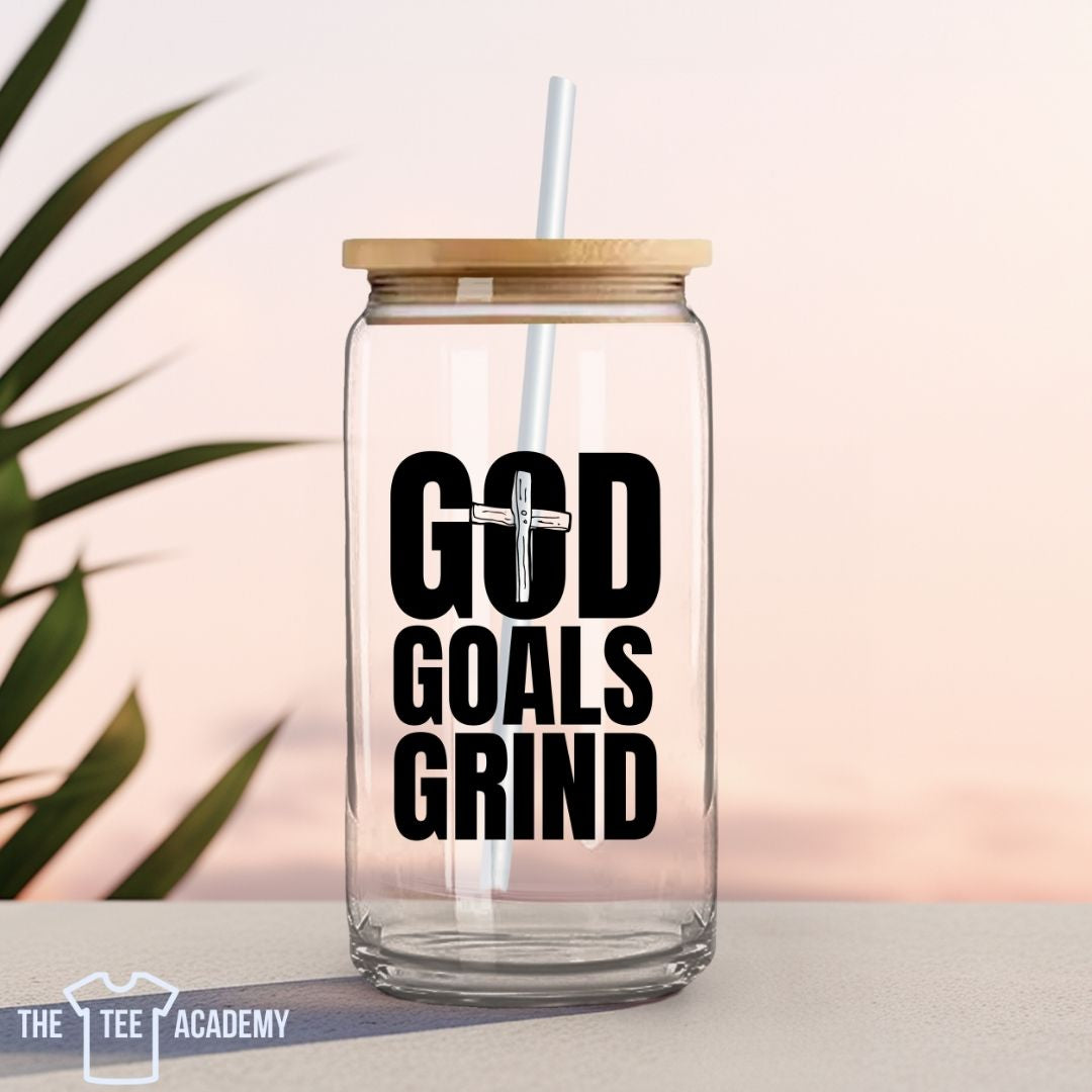 UV DTF Cup Decal- God, Goals,Grind