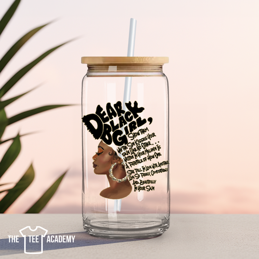 Dear Black Girl- UV DTF Cup Decal