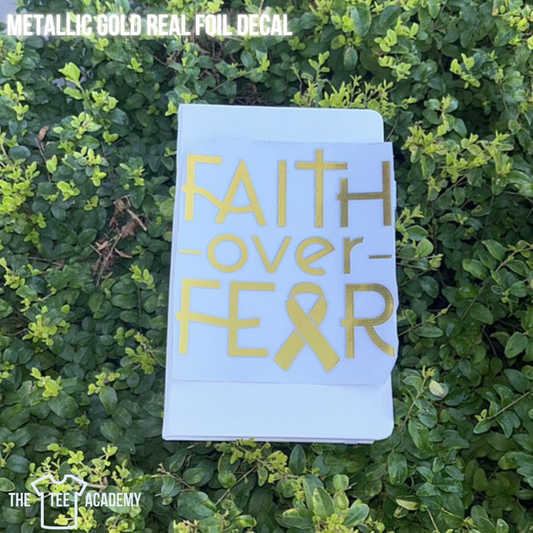 UV DTF Planner Cover Decal -(FOIL Metalic Gold) Faith Over Fear
