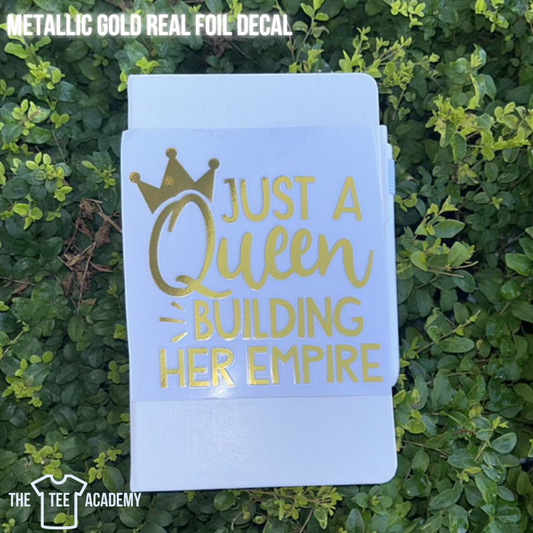 UV DTF Planner Cover Decal -(FOIL Metalic Gold) Just A Queen