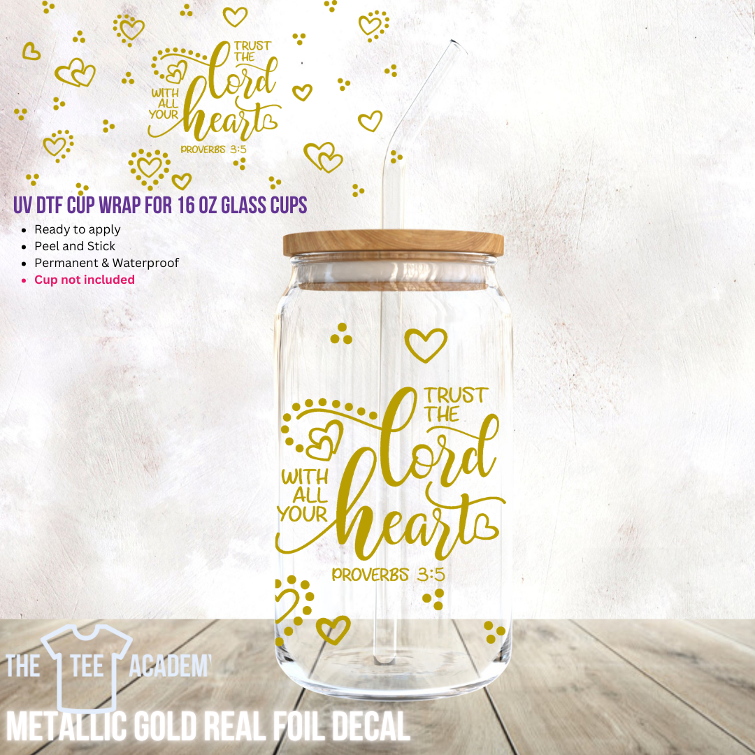 UV DTF Cup Wrap- (FOIL Metallic Gold) Trust The Lord