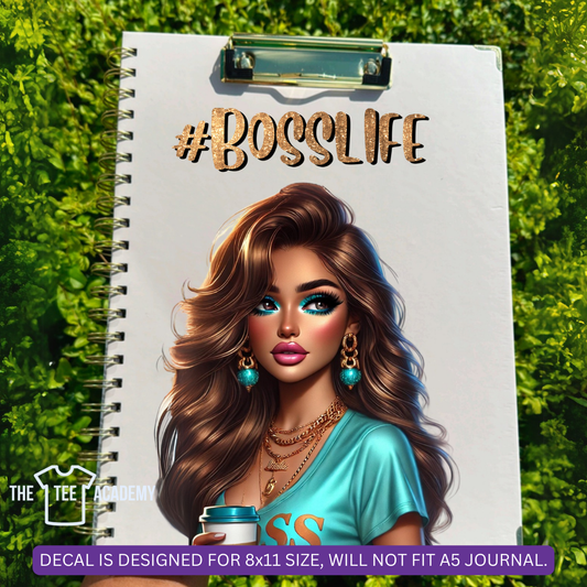 UV DTF Planner Cover Decal - (8x11 Large) Boss Life Baddie