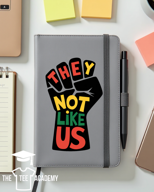 UV DTF Planner Cover Decal- (Fist) Not Like Us