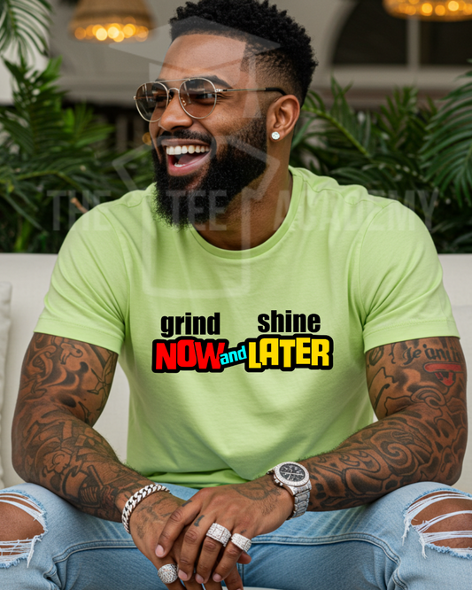 Grind Now & Shine Later Matte Clear Film Screen Print Transfer