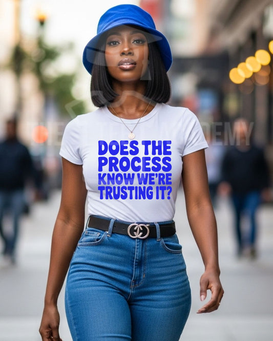 Does The Process Know?- Screen Print Transfer