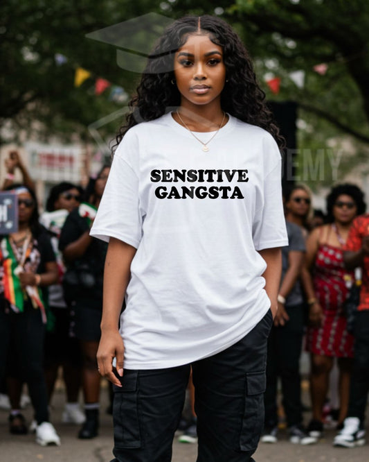 Sensitive Gangsta- Screen Print Transfer