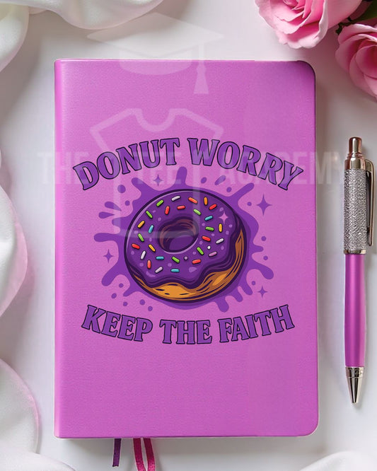 UV DTF Planner Cover Decal- Donut Worry, Keep The Faith