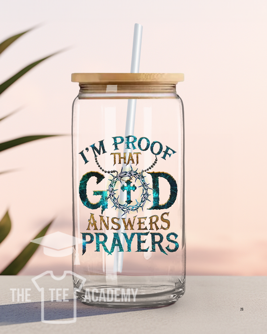 UV DTF Cup Decal - Proof That God Answers Prayers