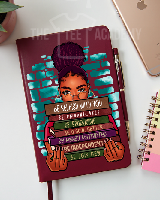 UV DTF Planner Cover Decal- Be Selfish With You (Babe) -NEW