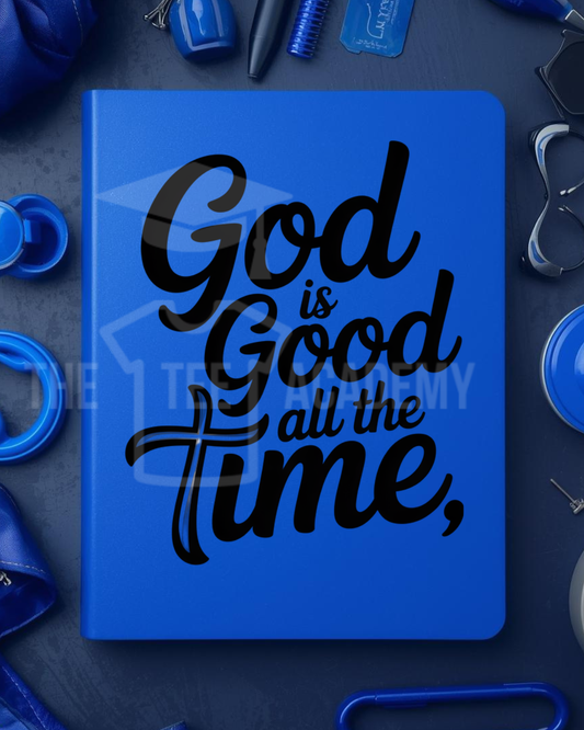 UV DTF Planner Cover Decal- God Is Good All The Time -NEW