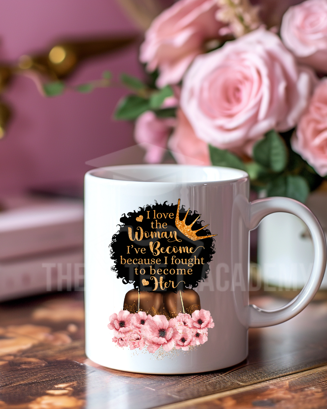 UV DTF Cup Decal - The Woman I've Become -NEW