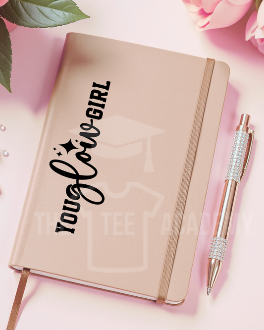 UV DTF Sticker Decal- You Glow Girl -NEW