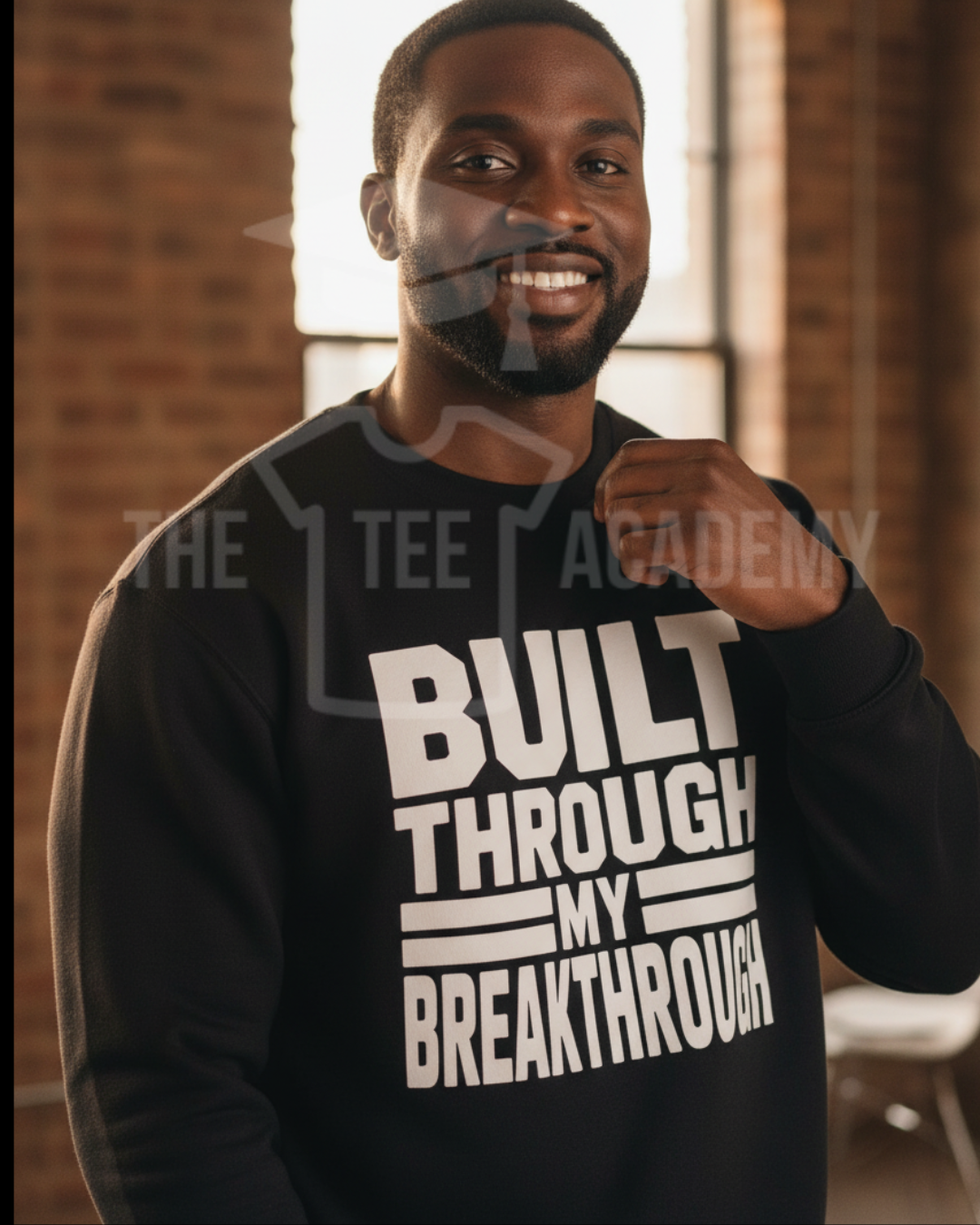 Built Through My Breakthrough- Screen Print Transfer -NEW