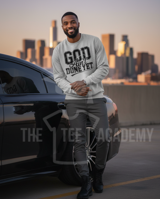 (Black) God Ain't Done Yet- Screen Print Transfer -NEW