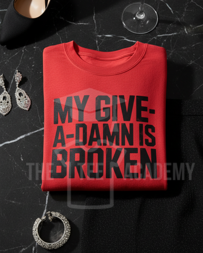 My Give-A-Damn - Screen Print Transfer -NEW