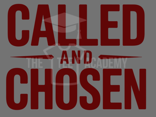 Called and Chosen- PNG File