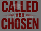 Called and Chosen- PNG File