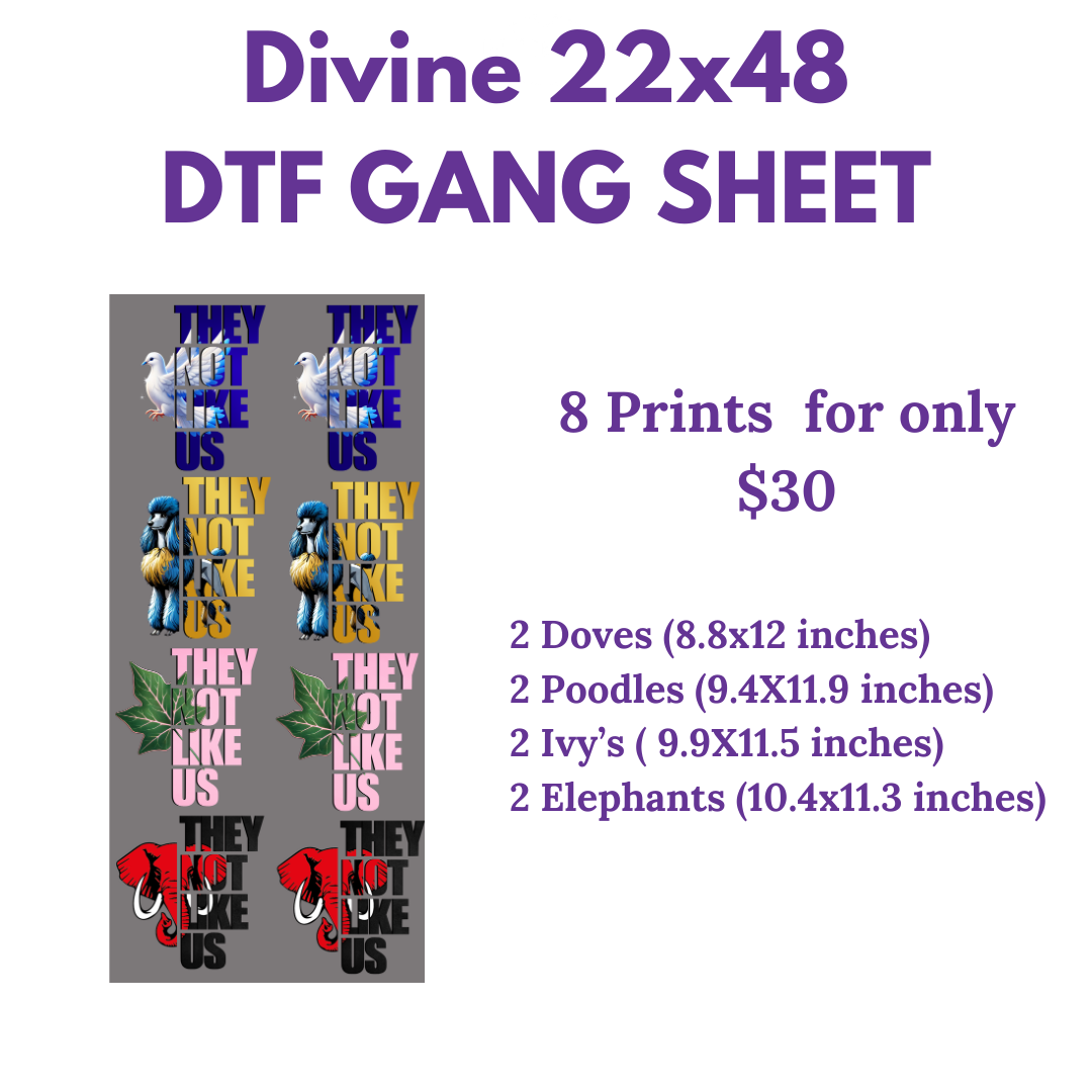 Divine 22x48 DTF Gangsheets