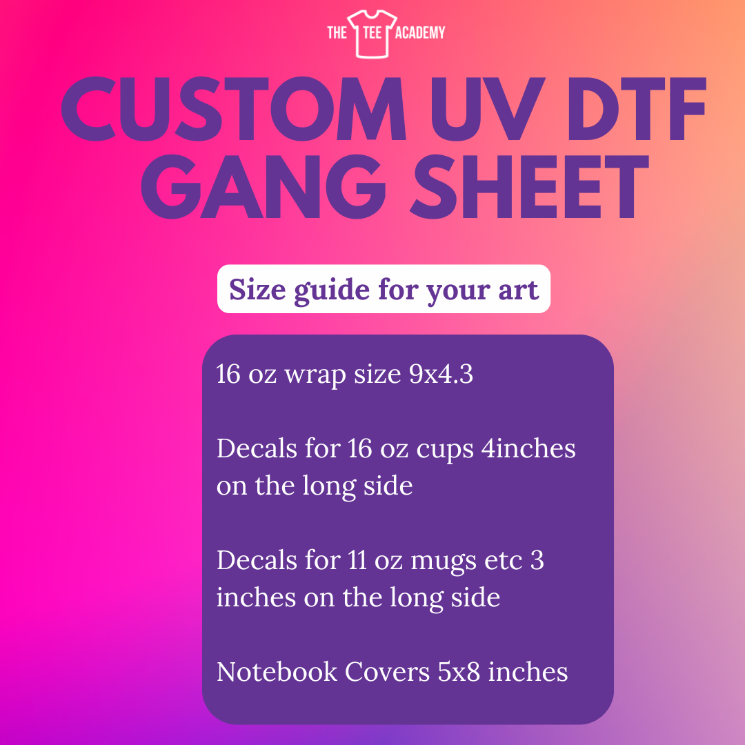 Custom UV DTF decals (GangSheet)