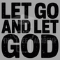 Let Go And Let God- PNG File