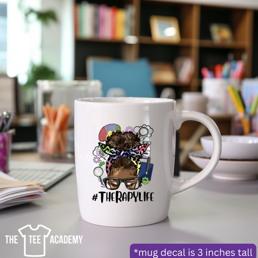 Therapy Life- UV DTF Cup Decal