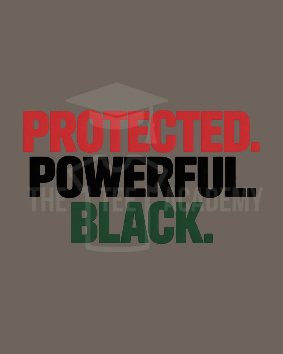 Protected. Powerful. Black.- PNG File