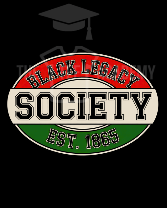 Black Legacy Society- PNG File